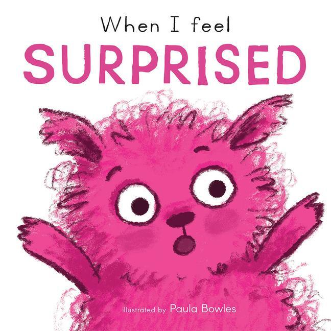 Cover: 9781786287496 | When I Feel Surprised | Child's Play | Buch | First Feelings | 2023