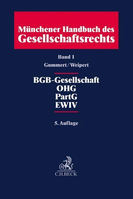 Cover: 9783406705014 | Münchener Handbuch des Gesellschaftsrechts Bd. 1: BGB-Gesellschaft,...