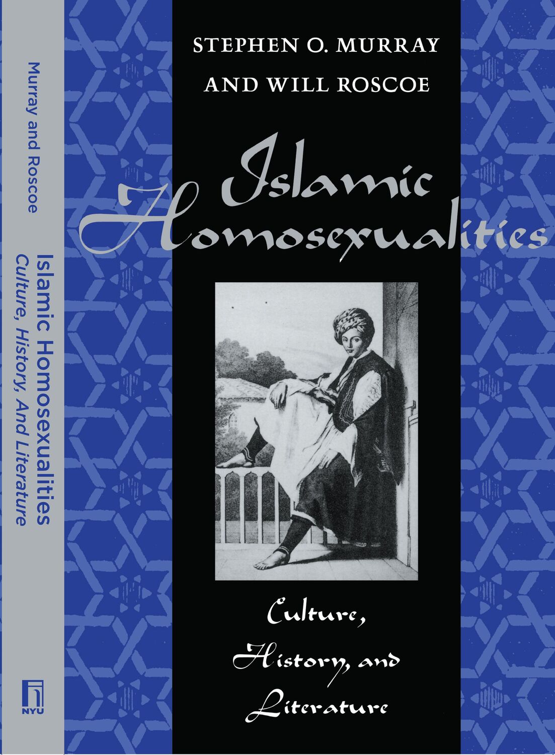 Cover: 9780814774687 | Islamic Homosexualities | Culture, History, and Literature | Murray