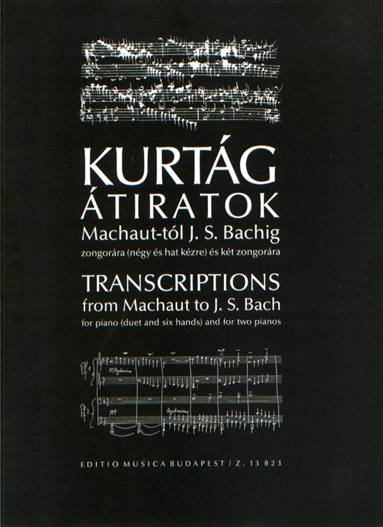 Cover: 9790080138236 | Transcriptions from Machaut to J. S. Bach | György Kurtág | Buch