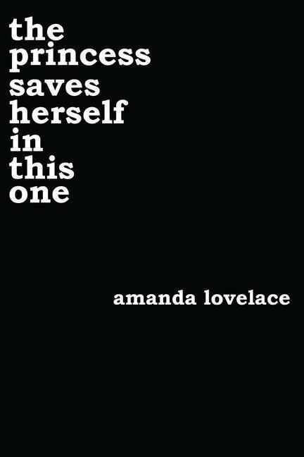 Cover: 9781449486419 | The Princess Saves Herself in This One | Amanda Lovelace | Taschenbuch