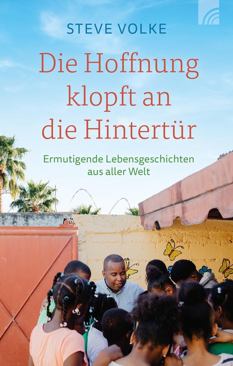 Cover: 9783765536021 | Die Hoffnung klopft an die Hintertür | Stephan Volke | Buch | 128 S.