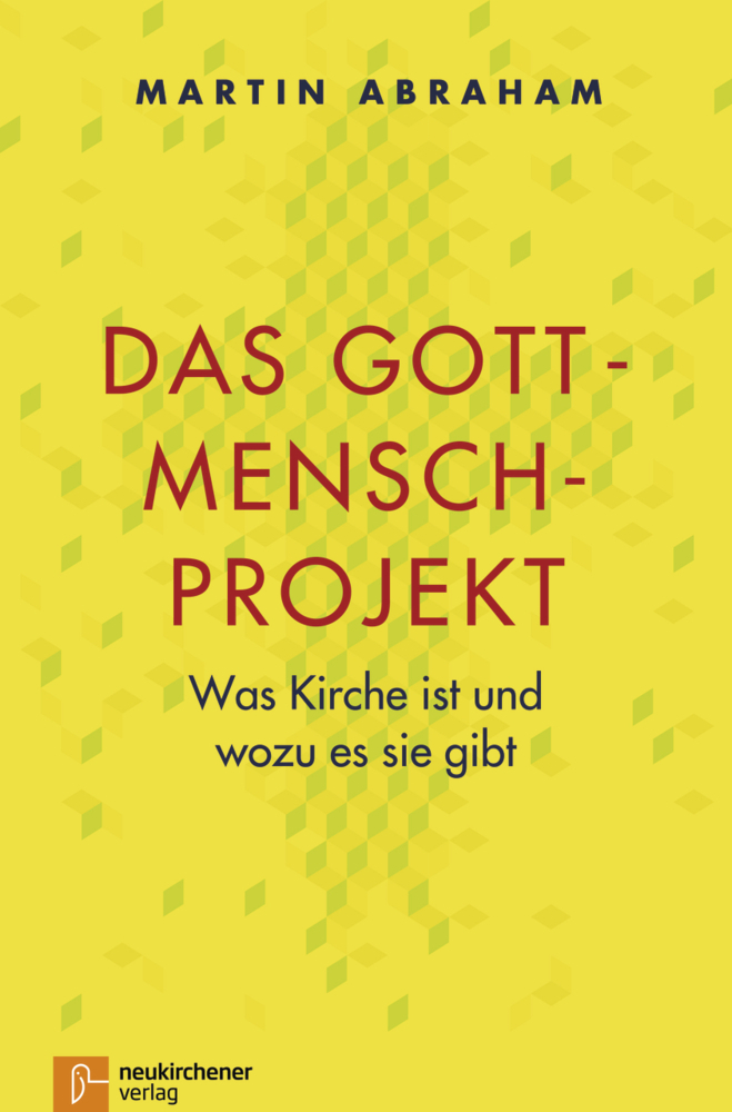 Cover: 9783761564981 | Das Gott-Mensch-Projekt | Was Kirche ist und wozu es sie gibt | Buch