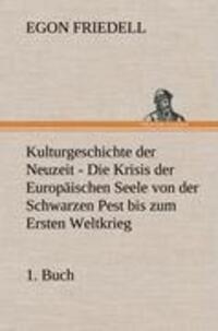 Cover: 9783847249207 | Kulturgeschichte der Neuzeit - 1. Buch | Egon Friedell | Buch | 400 S.