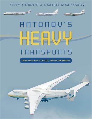 Cover: 9780764360718 | Antonov's Heavy Transports | Dmitriy Komissarov (u. a.) | Buch | 2020