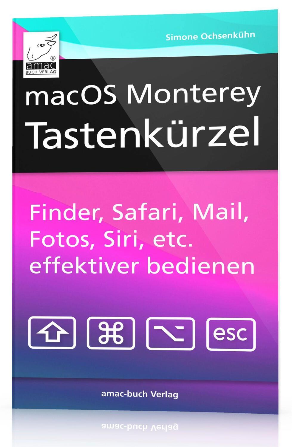 Cover: 9783954310906 | macOS Monterey Tastenkürzel | Simone Ochsenkühn | Taschenbuch | 2021