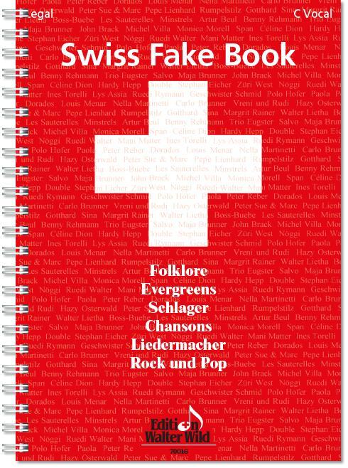 Cover: 9783906848129 | Swiss Fake Book - 100 bekannte Melodien | Die Sammlung Schweizer Musik