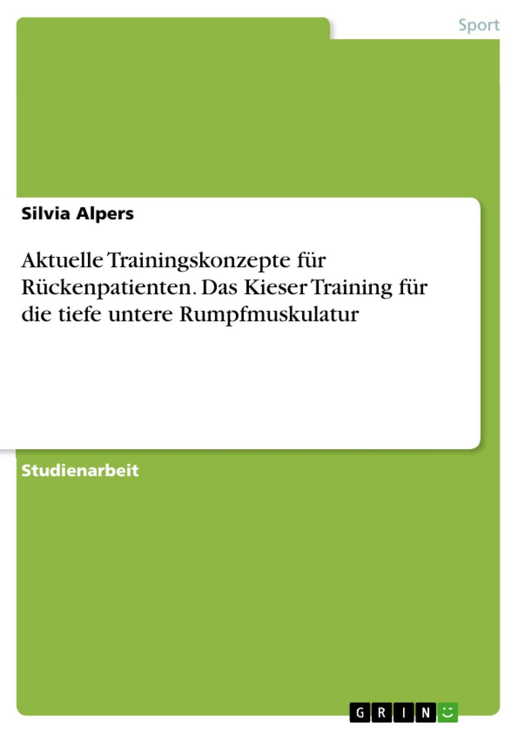 Cover: 9783668346628 | Aktuelle Trainingskonzepte für Rückenpatienten. Das Kieser Training...