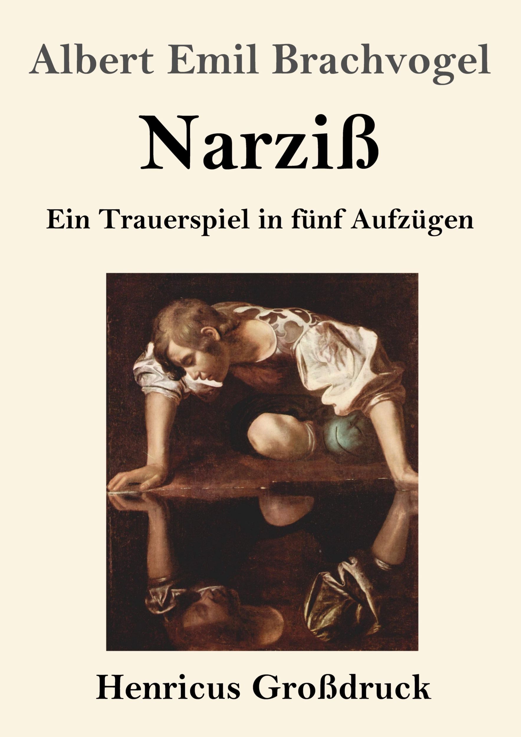 Cover: 9783847840701 | Narziß (Großdruck) | Ein Trauerspiel in fünf Aufzügen | Brachvogel