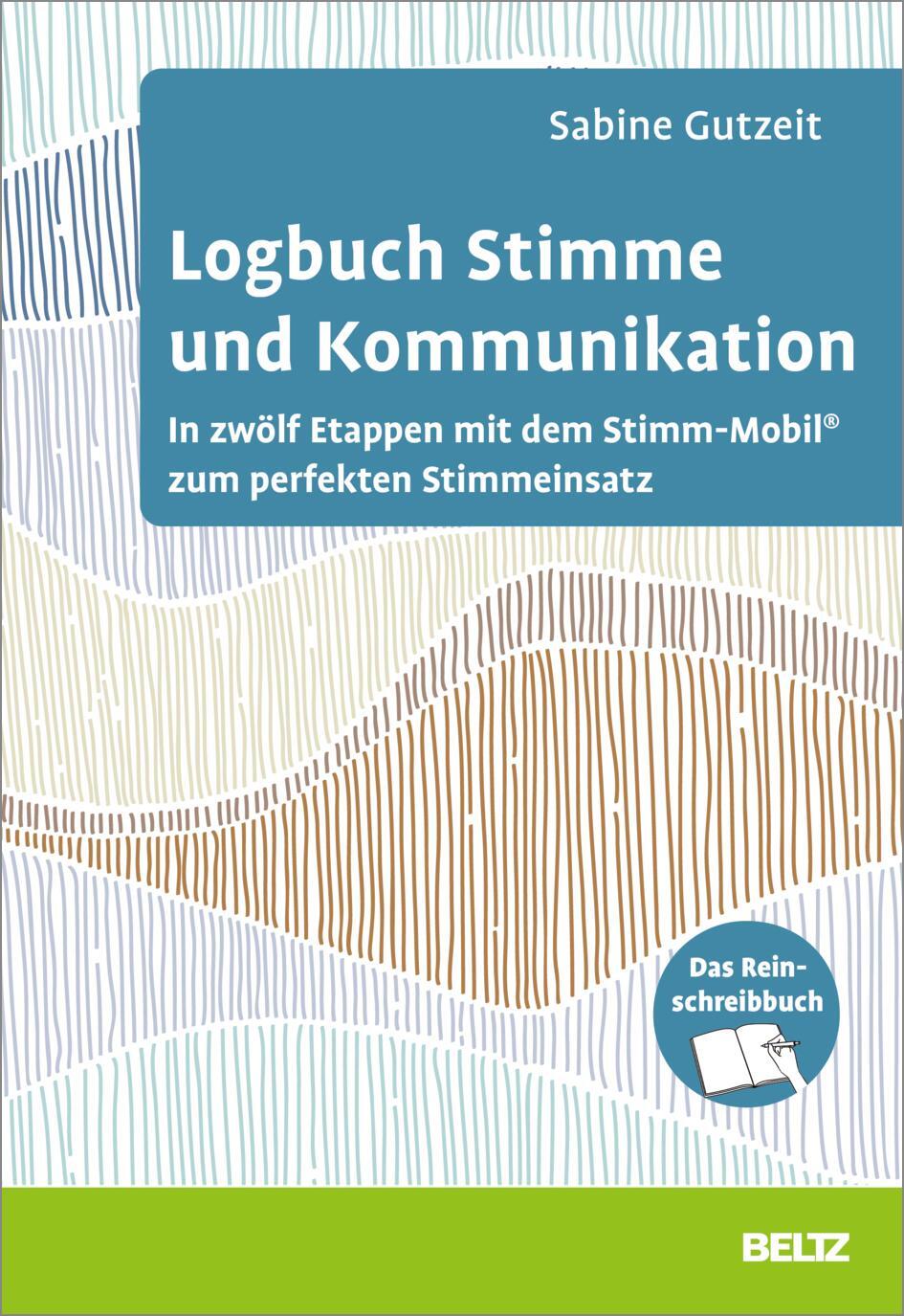 Cover: 9783407368607 | Logbuch Stimme und Kommunikation | Sabine Gutzeit | Taschenbuch | 2023