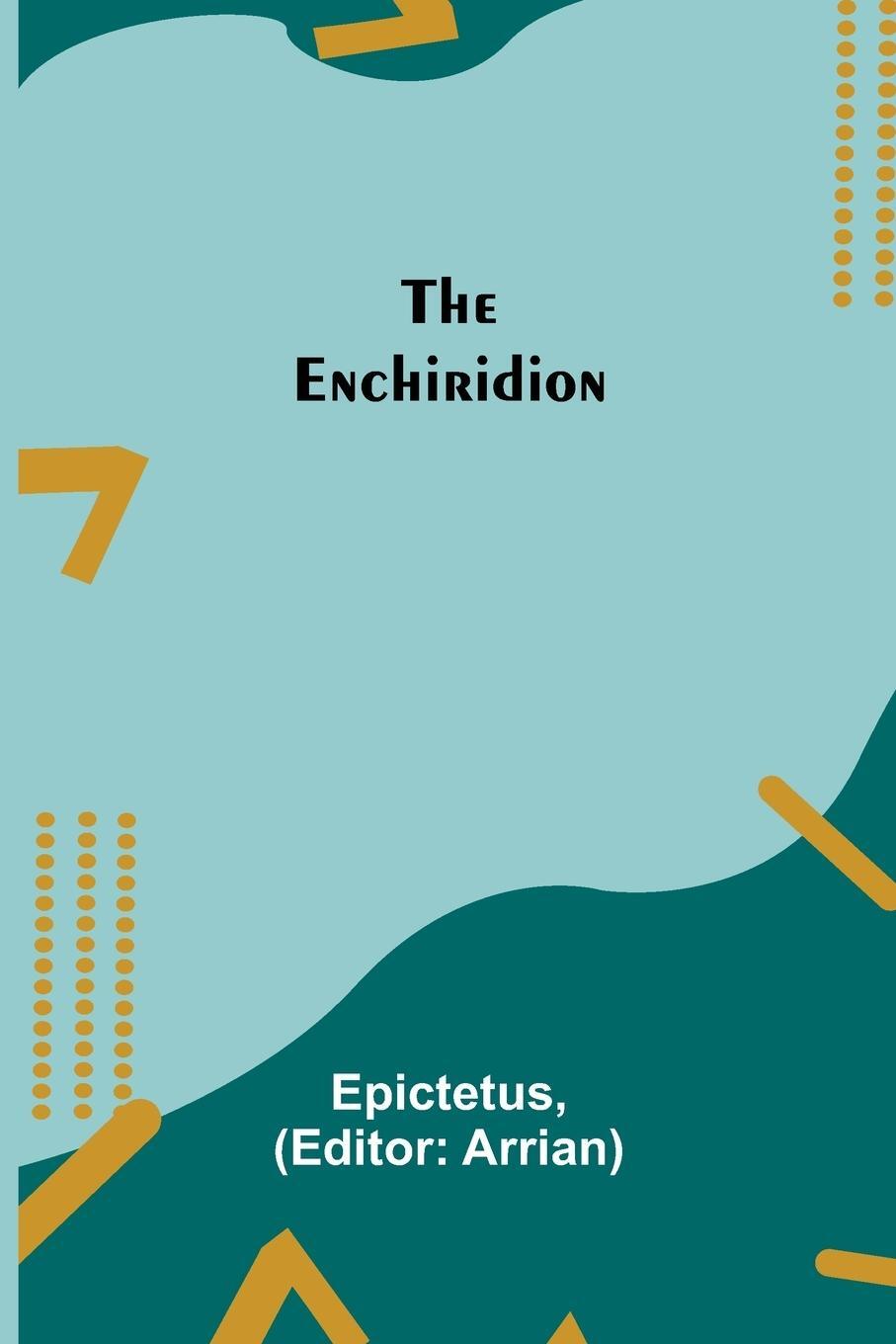 Cover: 9789354754425 | The Enchiridion | Epictetus | Taschenbuch | Paperback | Englisch