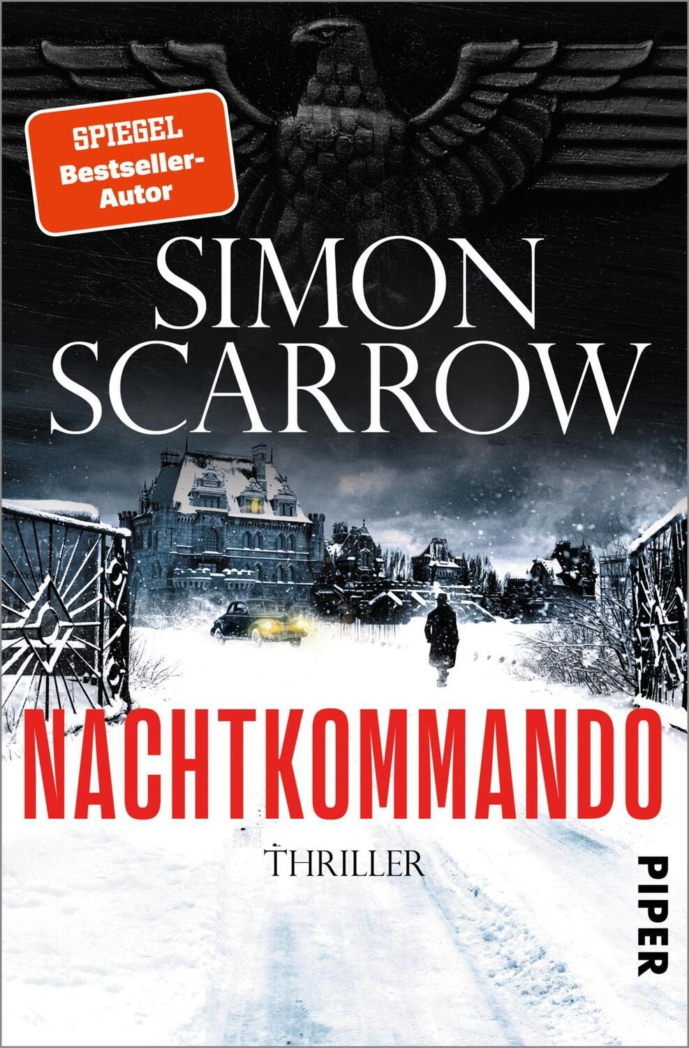 Cover: 9783492063425 | Nachtkommando | Simon Scarrow | Taschenbuch | Dunkles Berlin | 464 S.