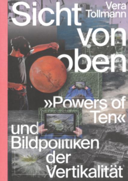 Cover: 9783959055222 | Sicht von oben | "Powers of Ten" und Bildpolitiken der Vertikalität