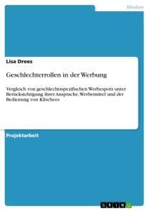 Cover: 9783668954991 | Geschlechterrollen in der Werbung | Lisa Drees | Taschenbuch | Deutsch