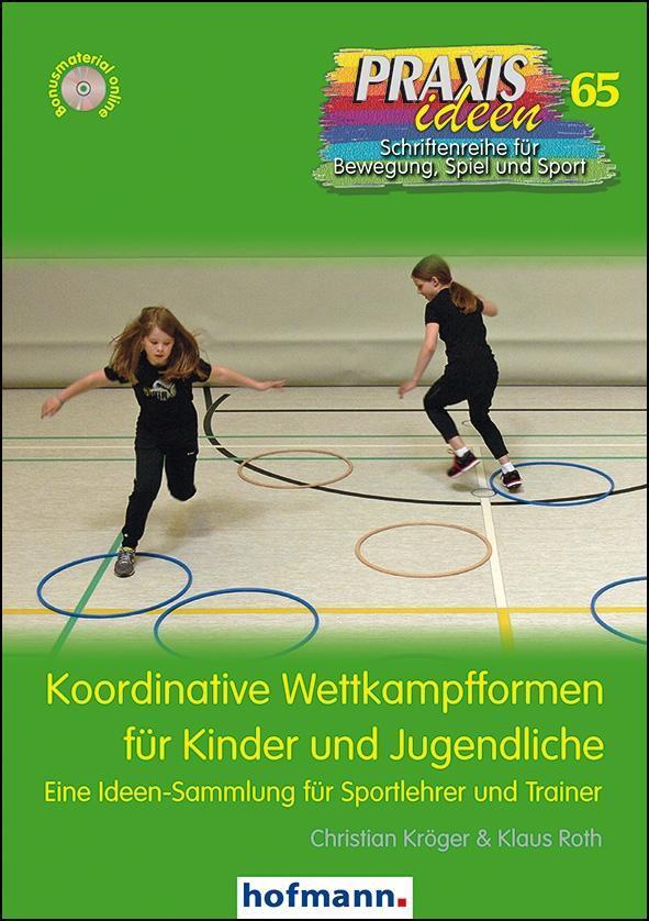 Cover: 9783778026502 | Koordinative Wettkampfformen für Kinder und Jugendliche | Taschenbuch