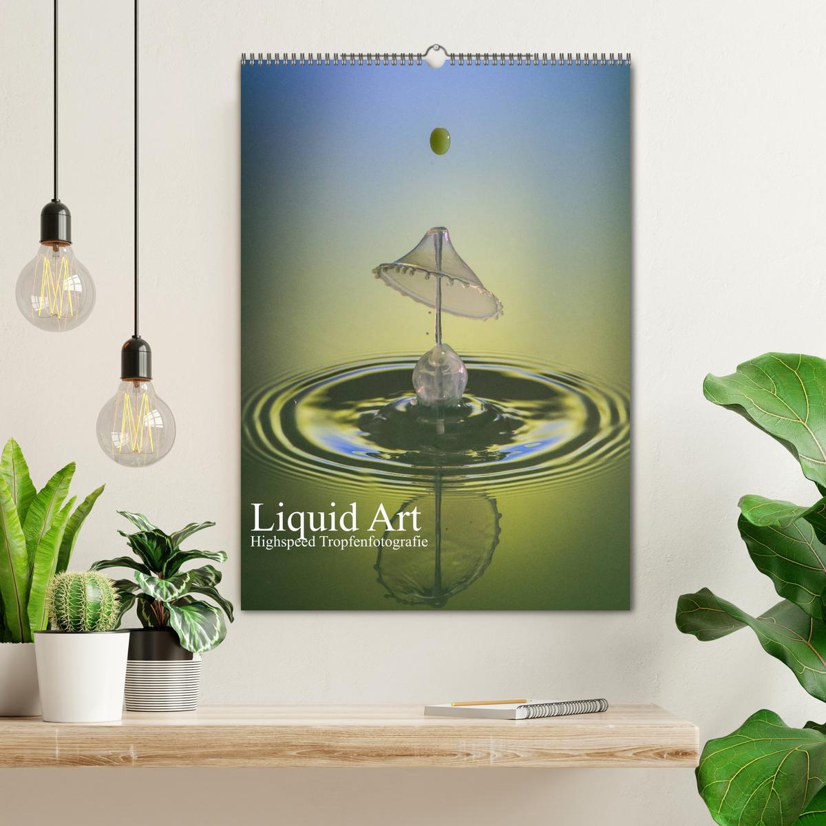 Bild: 9783457055939 | Liquid Art, Highspeed Tropfenfotografie (Wandkalender 2025 DIN A2...