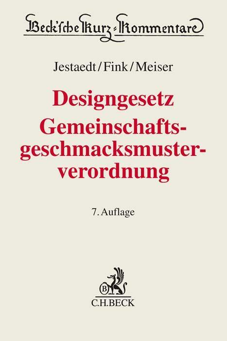 Cover: 9783406776175 | Designgesetz, Gemeinschaftsgeschmacksmusterverordnung | Buch | XXIX