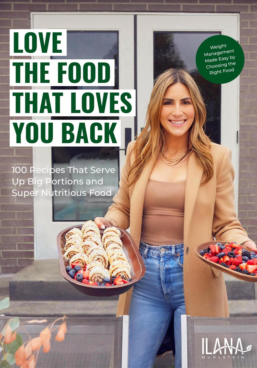 Cover: 9781684813773 | Love the Food that Loves You Back | Ilana, MS, RDN Muhlstein | Buch