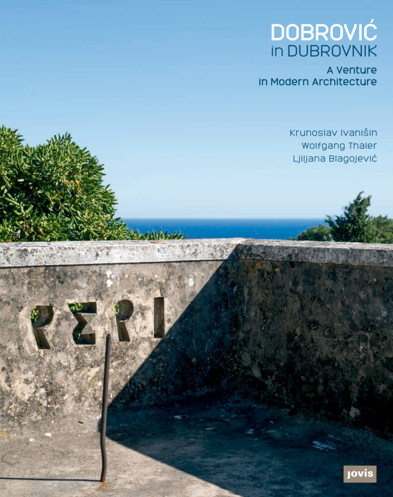 Cover: 9783868593570 | Dobrovic in Dubrovnik | A Venture in Modern Architecture | Buch | 2015