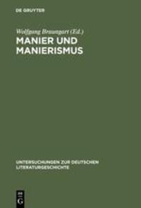 Cover: 9783484321069 | Manier und Manierismus | Wolfgang Braungart | Buch | ISSN | IX | 2000