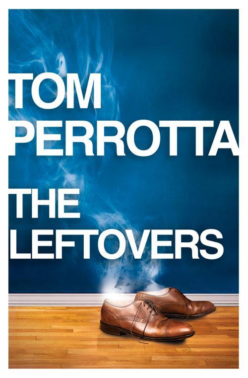 Cover: 9780007453115 | The Leftovers | Tom Perrotta | Taschenbuch | Kartoniert / Broschiert