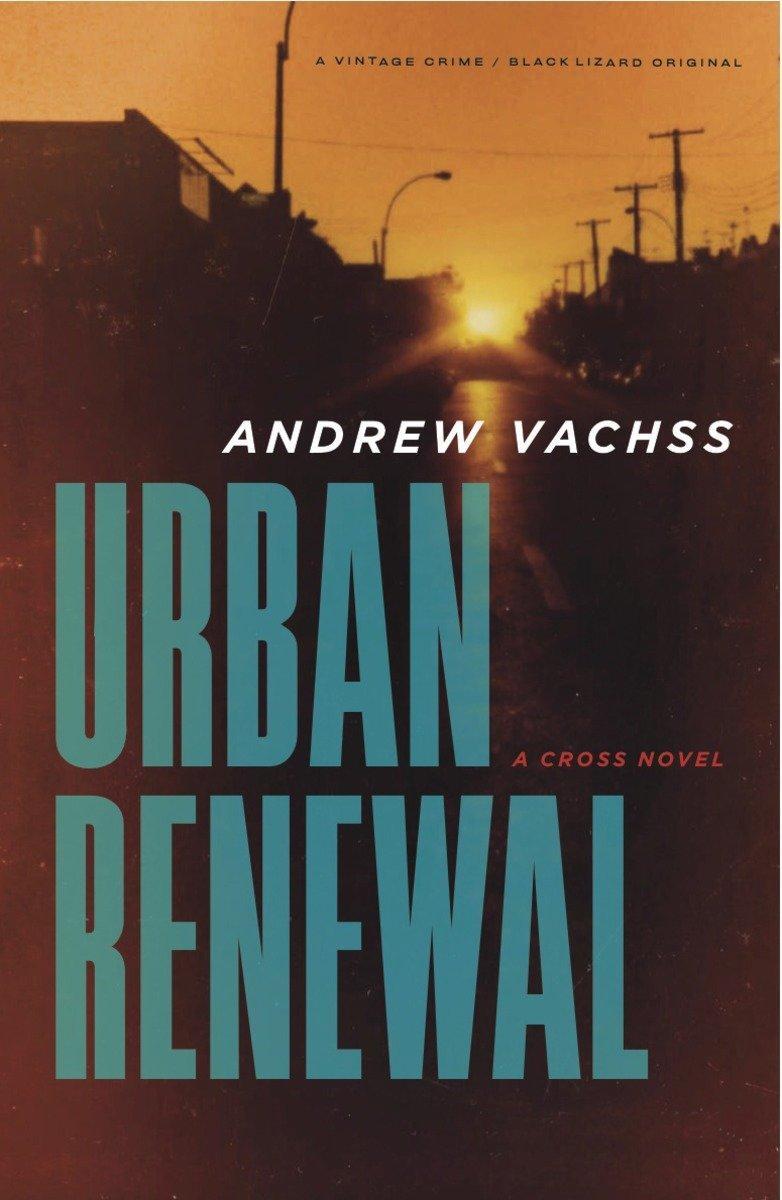 Cover: 9780804168816 | Urban Renewal | A Cross Novel | Andrew Vachss | Taschenbuch | Englisch