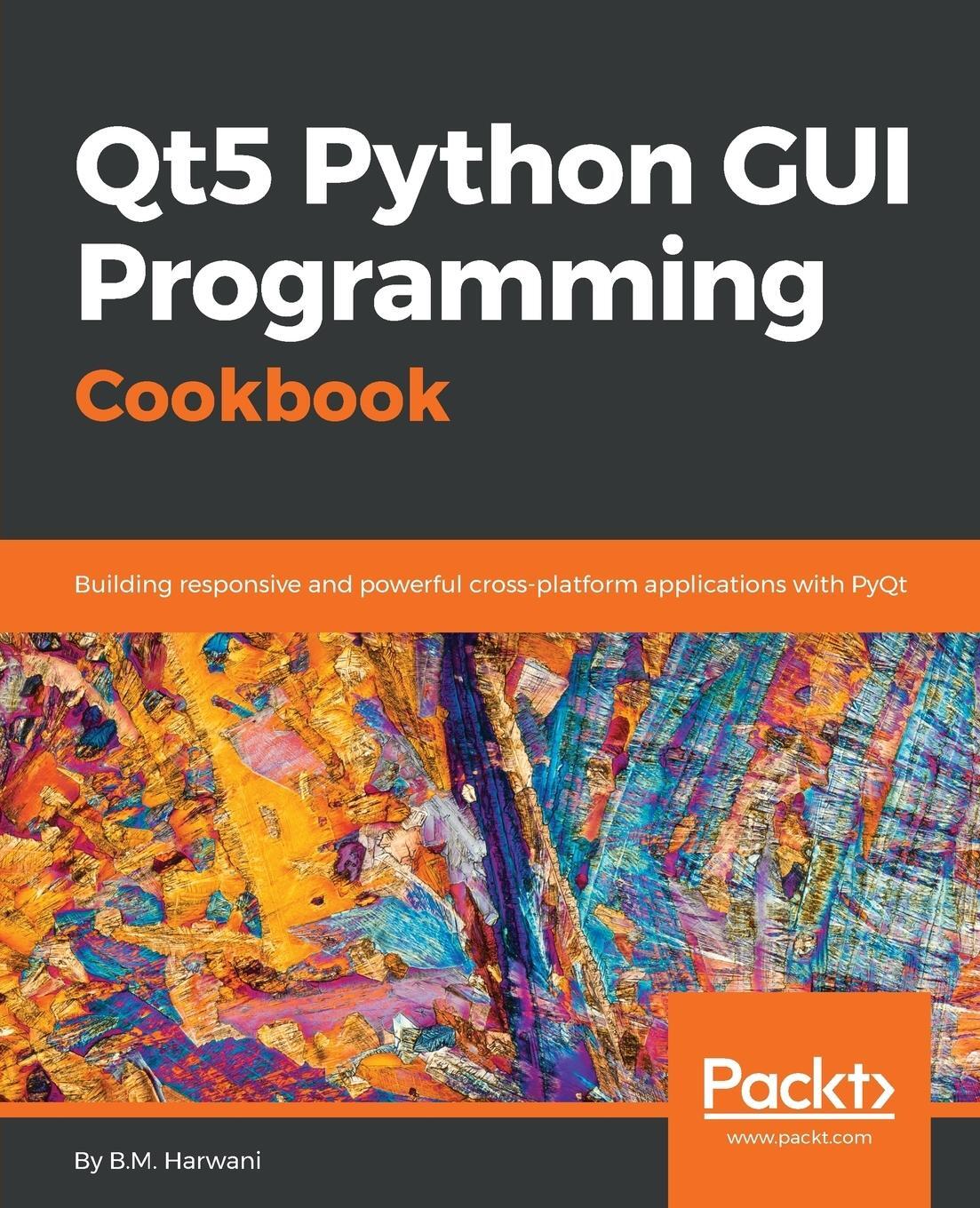 Cover: 9781788831000 | Qt5 Python GUI Programming Cookbook | B. M. Harwani | Taschenbuch