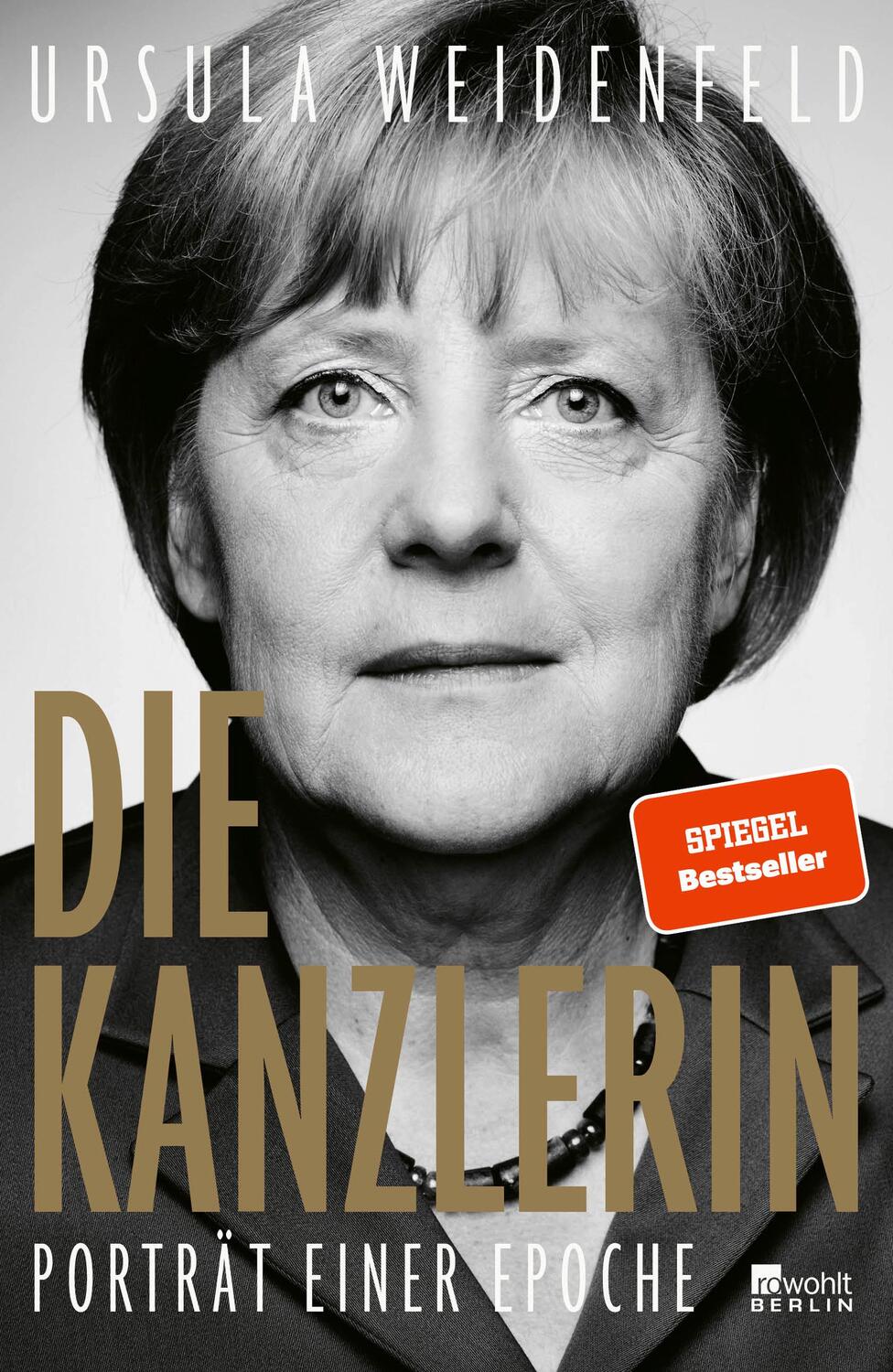 Cover: 9783737101233 | Die Kanzlerin | Porträt einer Epoche | Ursula Weidenfeld | Buch | 2021