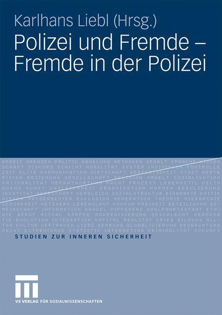 Cover: 9783531159874 | Polizei und Fremde - Fremde in der Polizei | Karlhans Liebl | Buch