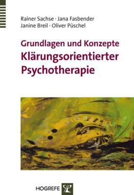 Cover: 9783801722722 | Grundlagen und ­Konzepte Klärungsorientierter Psychotherapie | Buch