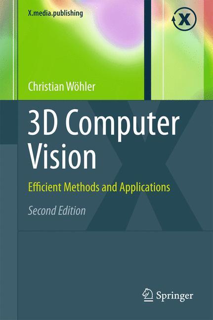 Cover: 9781447159445 | 3D Computer Vision | Efficient Methods and Applications | Wöhler