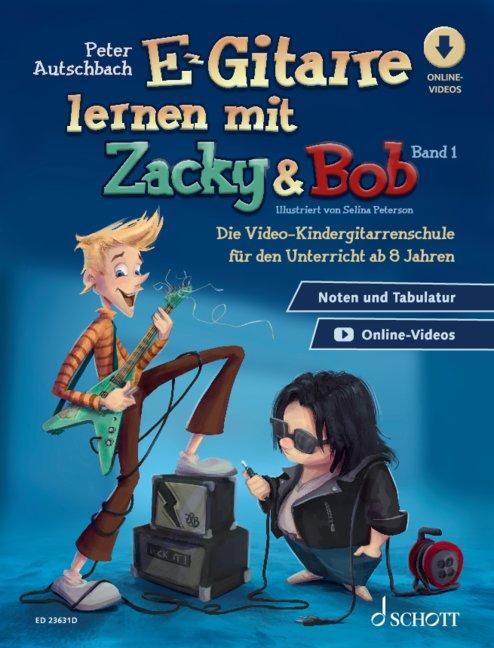 Cover: 9783795730994 | E-Gitarre lernen mit Zacky & Bob - Band 1 | Peter Autschbach | 72 S.