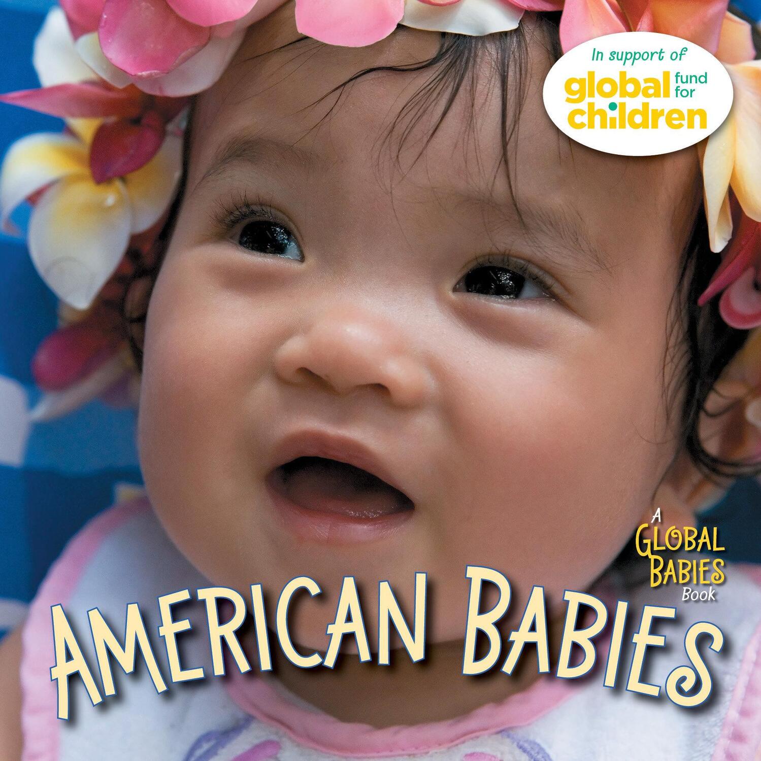 Cover: 9781580892803 | American Babies | The Global Fund for Children | Buch | Global Babies