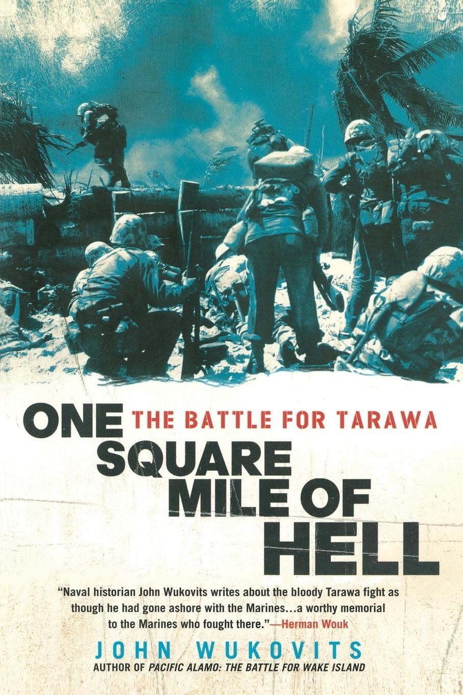 Cover: 9780451221384 | One Square Mile of Hell | The Battle for Tarawa | John Wukovits | Buch