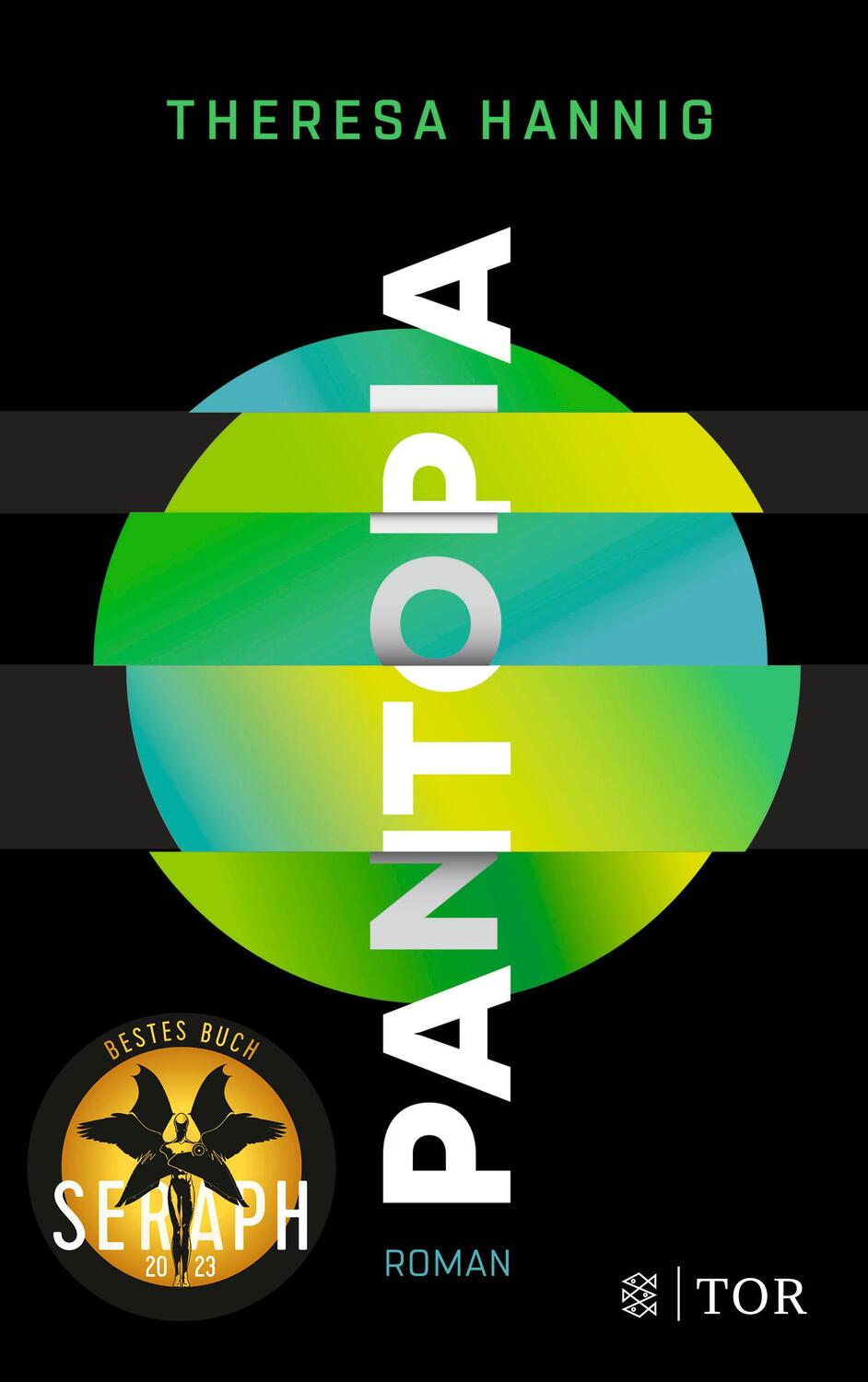 Cover: 9783596706402 | Pantopia | Roman | Theresa Hannig | Taschenbuch | Deutsch | 2022