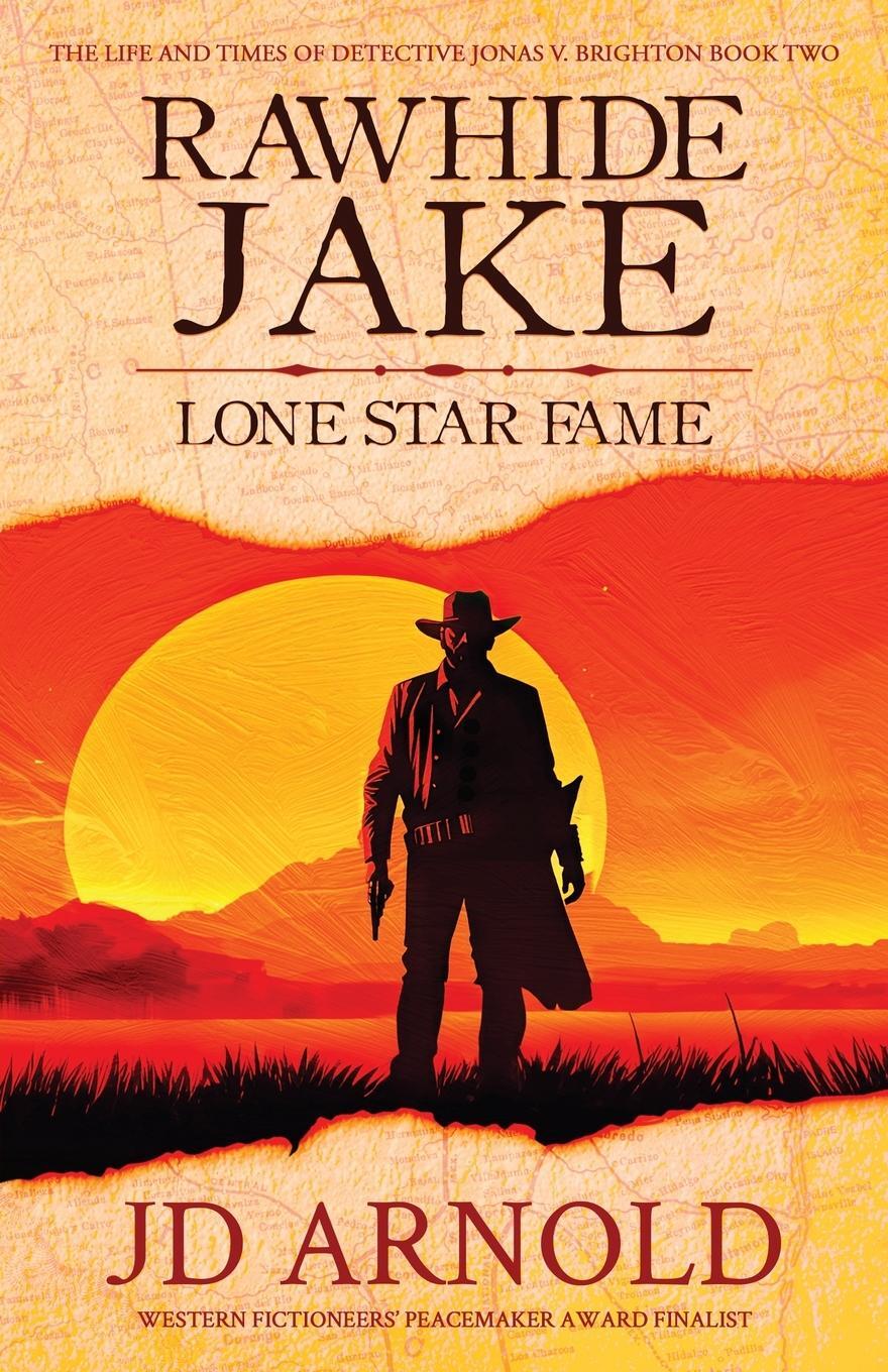 Cover: 9781633738805 | Rawhide Jake | Lone Star Fame | Jd Arnold | Taschenbuch | Paperback
