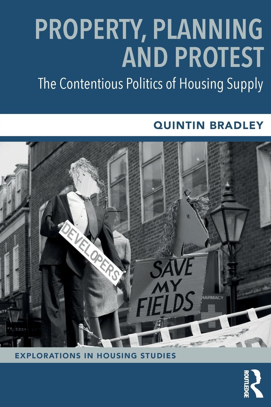 Cover: 9781032206363 | Property, Planning and Protest | Quintin Bradley | Taschenbuch | 2023