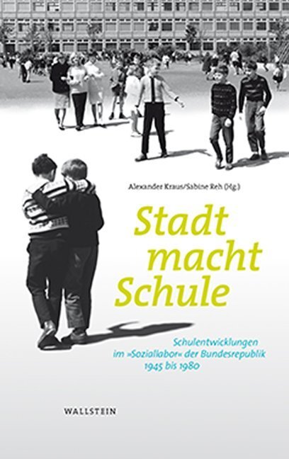 Cover: 9783835335806 | Stadt macht Schule | Alexander Kraus (u. a.) | Buch | 2020 | Wallstein
