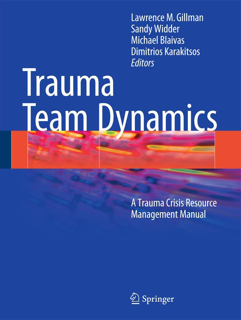 Cover: 9783319165851 | Trauma Team Dynamics | A Trauma Crisis Resource Management Manual