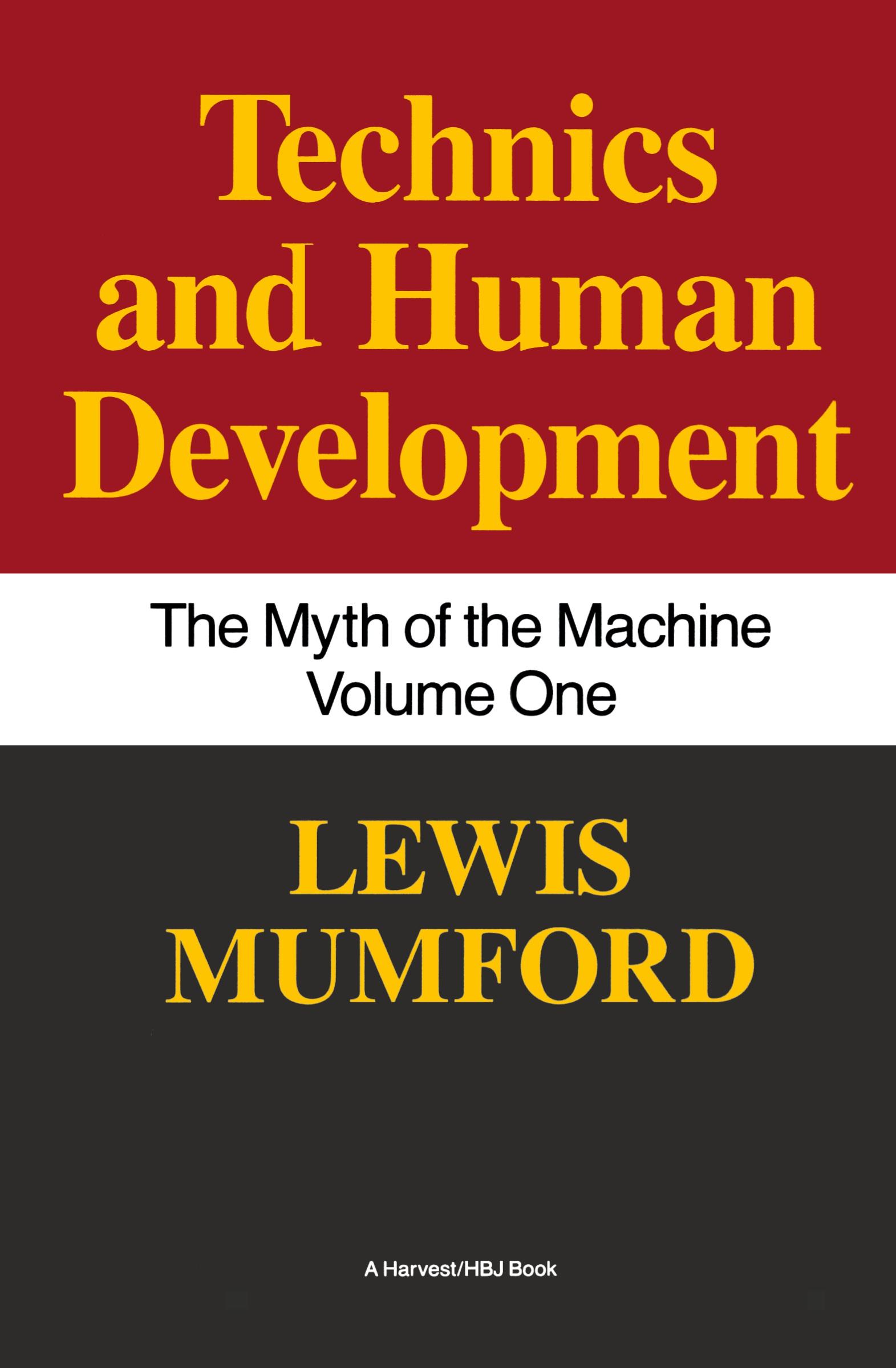 Cover: 9780156623414 | Technics and Human Development | The Myth of the Machine, Vol. I