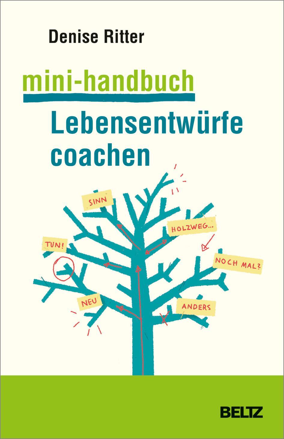 Cover: 9783407367624 | Mini-Handbuch Lebensentwürfe coachen | Denise Ritter | Taschenbuch