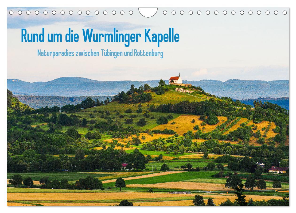 Cover: 9783435253623 | Rund um die Wurmlinger Kapelle (Wandkalender 2025 DIN A4 quer),...