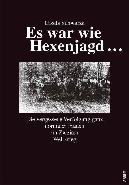 Cover: 9783870233273 | Es war wie Hexenjagd... | Gisela Schwarze | Taschenbuch | 222 S.