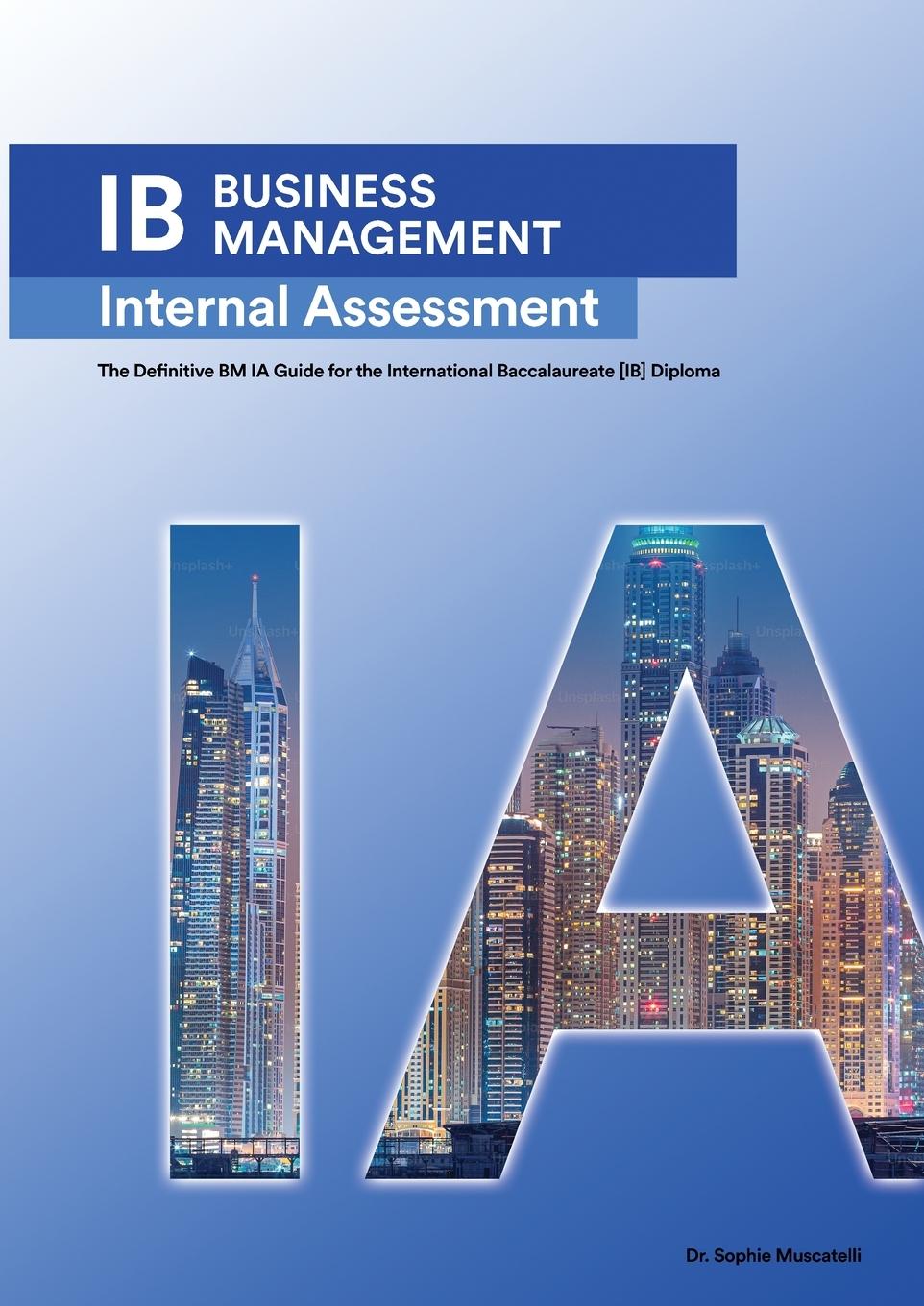 Cover: 9781738537181 | IB BUSINESS MANAGEMENT | Sophie Muscatelli | Taschenbuch | Englisch