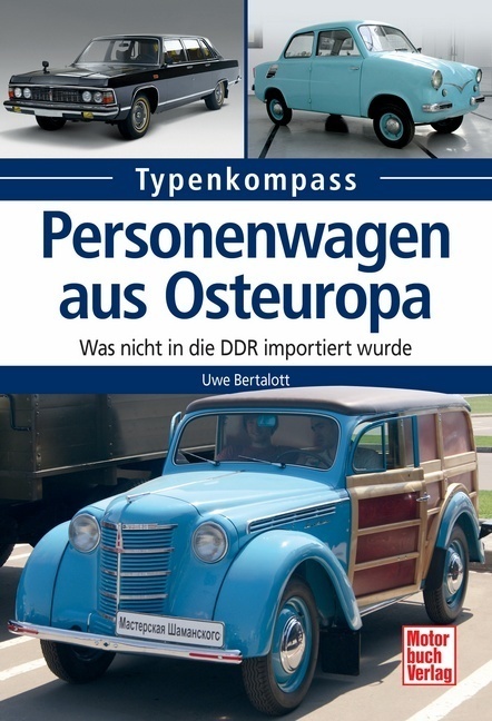 Cover: 9783613037496 | Personenwagen aus Osteuropa | Was nicht in die DDR importiert wurde