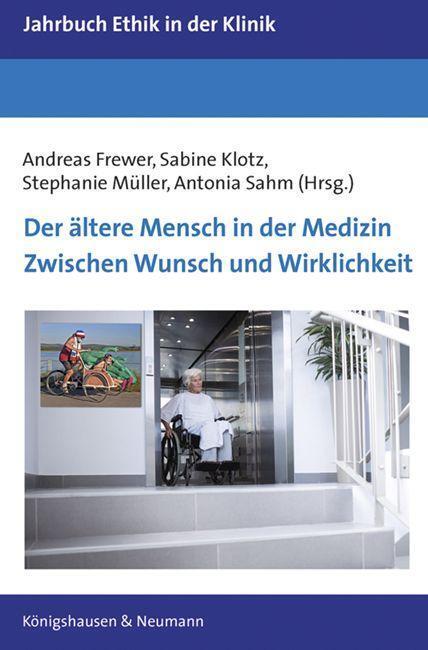 Cover: 9783826074851 | Der ältere Mensch in der Medizin | Zwischen Wunsch und Wirklichkeit