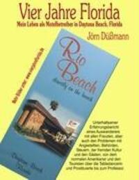 Cover: 9783837018950 | Vier Jahre Florida | Jörn Düßmann | Taschenbuch | Books on Demand
