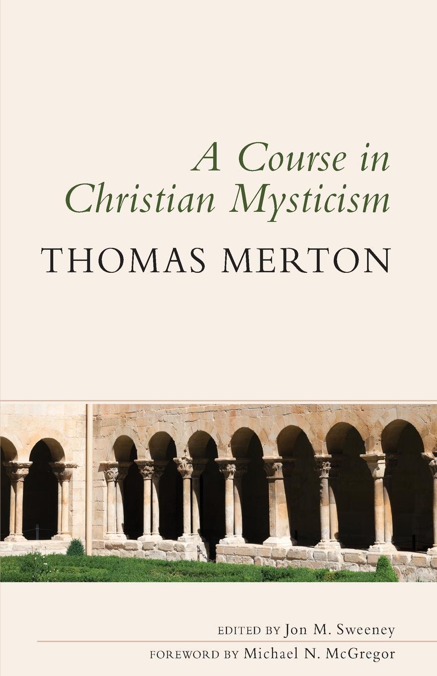 Cover: 9780814645086 | Course in Christian Mysticism | Thomas Merton | Taschenbuch | Englisch