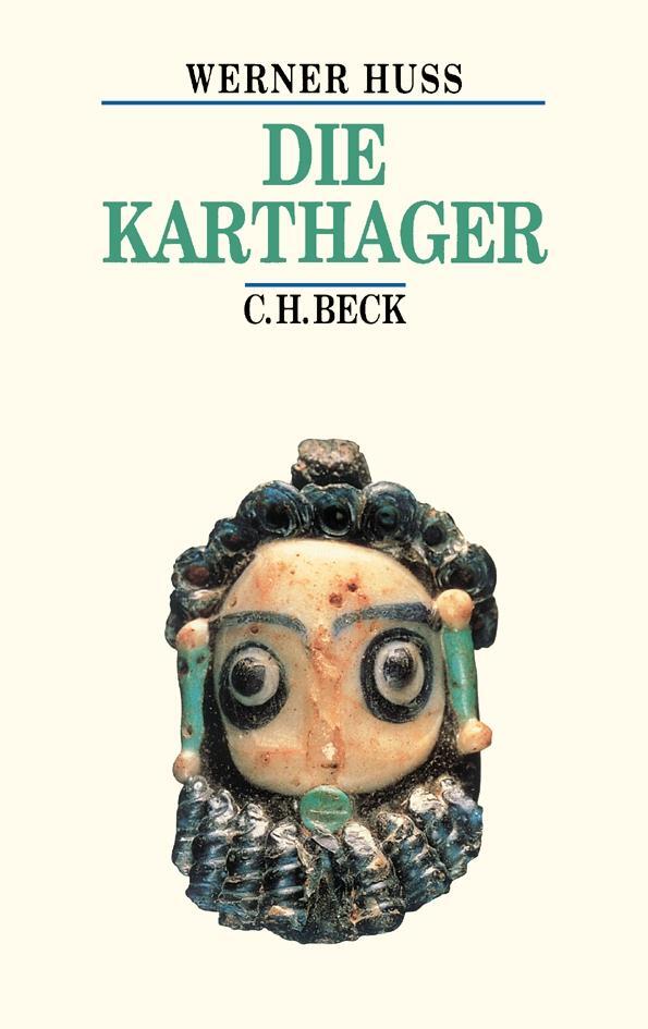 Cover: 9783406379123 | Die Karthager | Werner Huß | Buch | Beck Historische Bibliothek | 2001