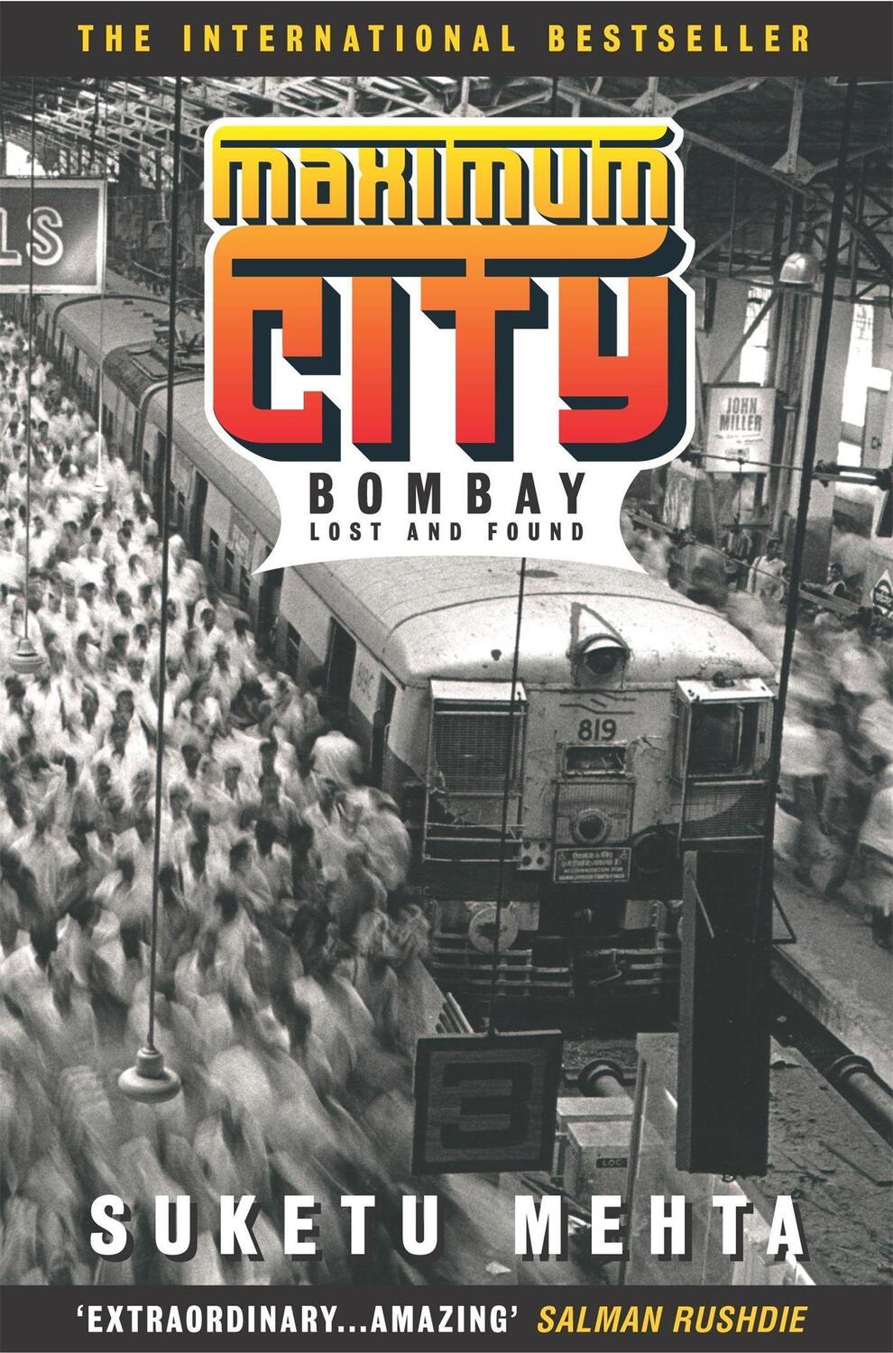 Cover: 9780747259695 | Maximum City | Bombay Lost and Found | Suketu Mehta | Taschenbuch